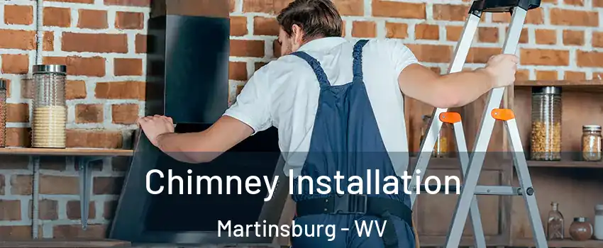  Chimney Installation Martinsburg - WV