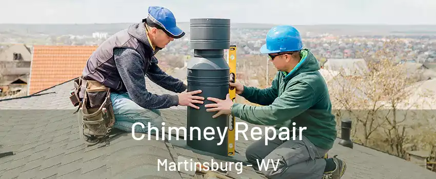  Chimney Repair Martinsburg - WV