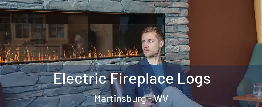  Electric Fireplace Logs Martinsburg - WV