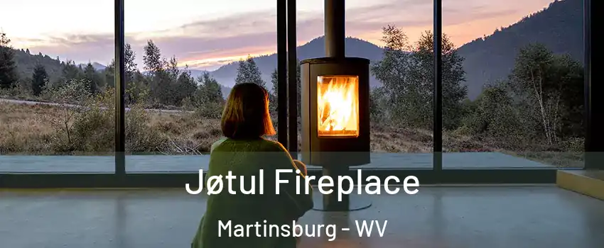  Jøtul Fireplace Martinsburg - WV