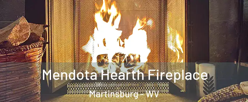  Mendota Hearth Fireplace Martinsburg - WV